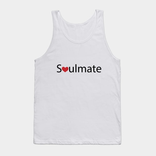 Soulmate artistic typography design Tank Top by DinaShalash